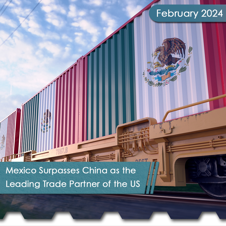 Mexico Surpasses China as the Leading Trade Partner of the US 9 Mexico Surpasses China Square - The Chemical Company